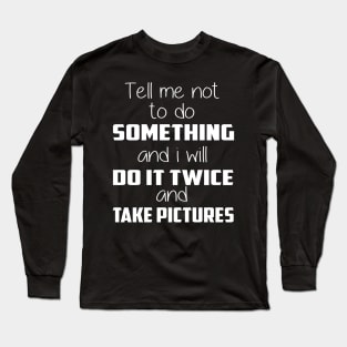 I'll do it twice and take pictures - Motivated Mindset Long Sleeve T-Shirt